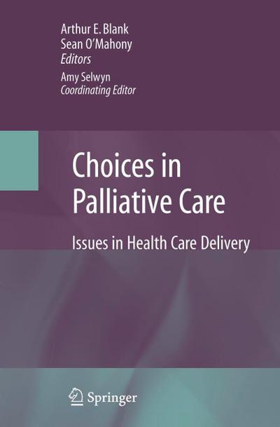 Choices in Palliative Care