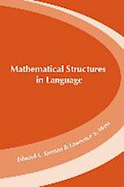 Keenan, E: Mathematical Structures in Languages