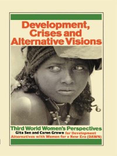 Development Crises and Alternative Visions