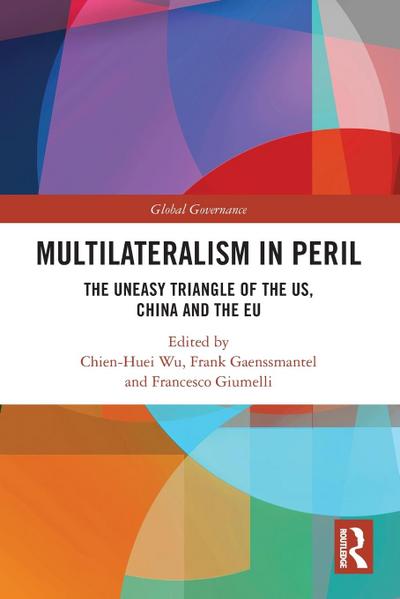Multilateralism in Peril
