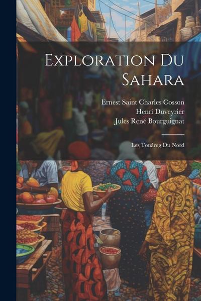 Exploration Du Sahara