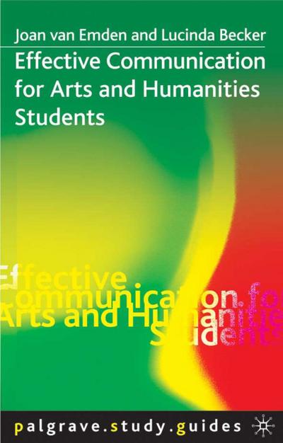 Effective Communication for Arts and Humanities Students