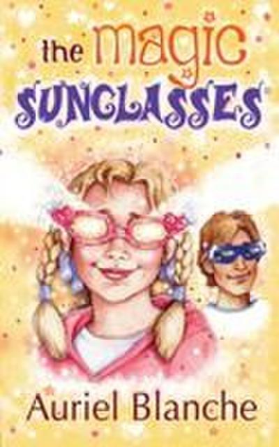 The Magic Sunglasses