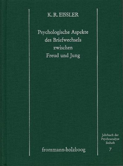 Psychologische Aspekte des Briefwechsels zwischen Freud und Jung