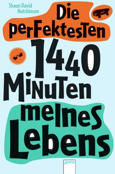 Die perfektesten 1440 Minuten meines Lebens