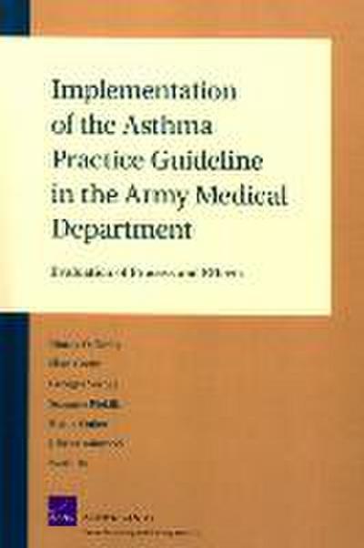 Implementation of the Asthma Practice Guidelines in the Army Medical Department