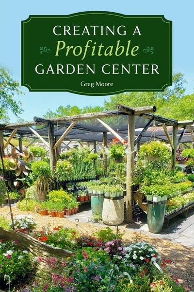 Creating a Profitable Garden Center