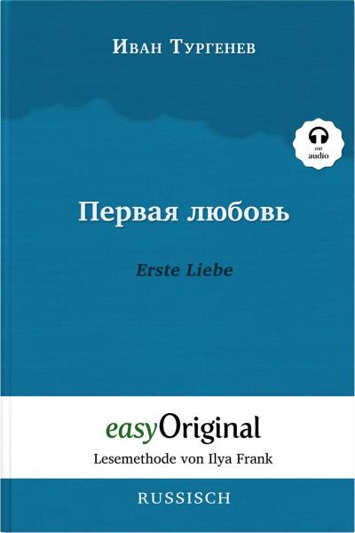 Pervaja ljubov / Erste Liebe Hardcover (Buch + MP3 Audio-CD) - Lesemethode von Ilya Frank - Zweisprachige Ausgabe Russisch-Deutsch, m. 1 Audio-CD, m. 1 Audio, m. 1 Audio