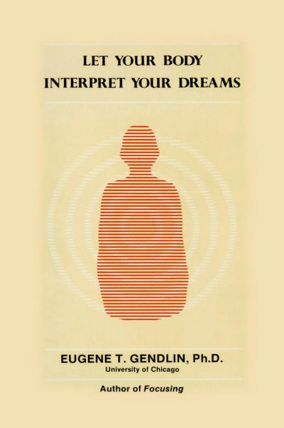 Let Your Body Interpret Your Dreams