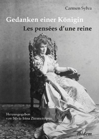 Gedanken einer Königin - Les pensées d’une reine