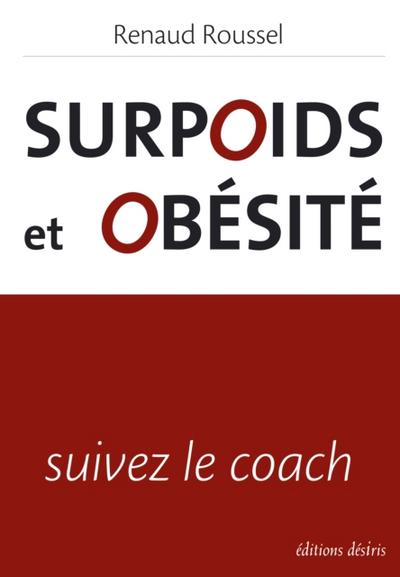 Surpoids et obésité, suivez le coach