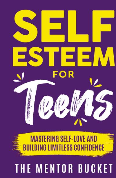 Self-Esteem for Teens