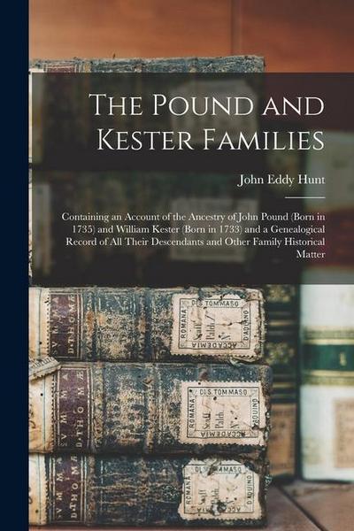 The Pound and Kester Families