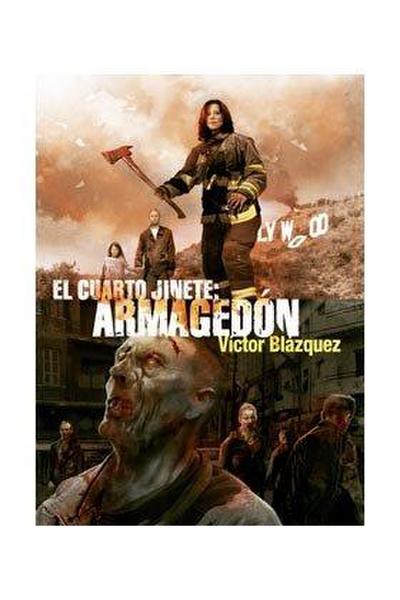 El cuarto jinete: Armagedon