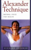 Alexander Technique: Natural Poise for Health
