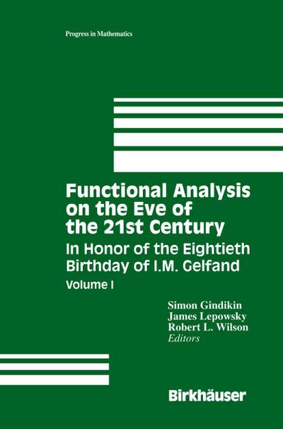Functional Analysis on the Eve of the 21st Century