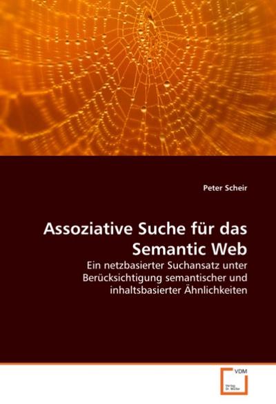 Assoziative Suche für das Semantic Web - Peter Scheir