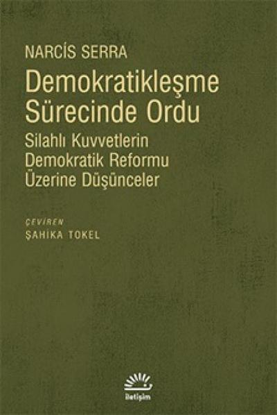 Demokratiklesme Sürecinde Ordu