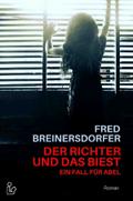 DER RICHTER UND DAS BIEST - EIN FALL FÜR ABEL
