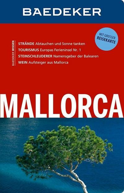 Baedeker Reiseführer Mallorca: mit GROSSER REISEKARTE