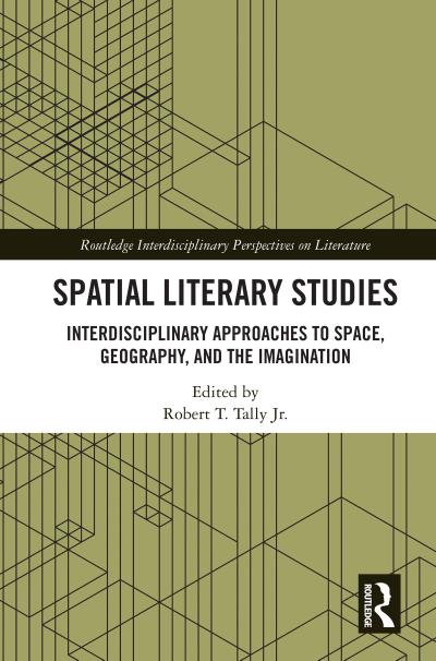 Spatial Literary Studies