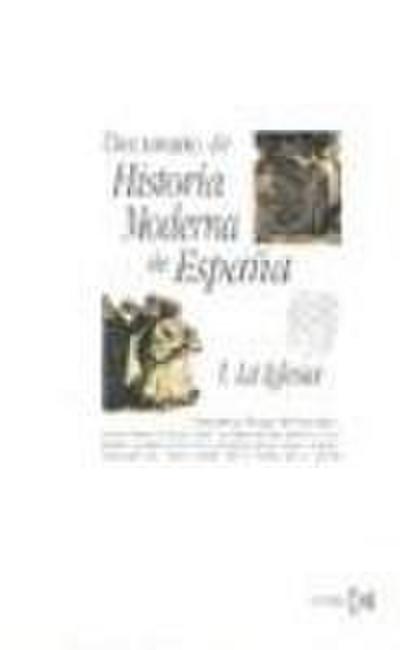 Diccionario de historia moderna de España I : la Iglesia