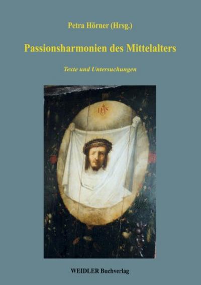 Passionsharmonien des Mittelalters