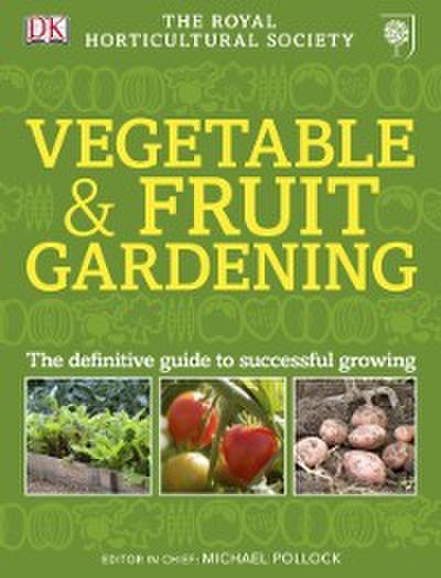RHS Vegetable & Fruit Gardening