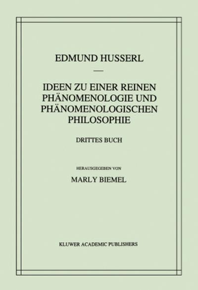 Ideen zu einer reinen Phänomenologie und phänomenologischen Philosophie