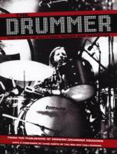 Editors of Modern Drummer Magazine: Drummer