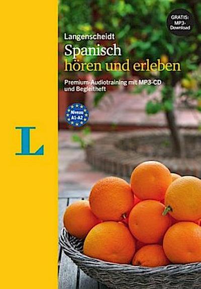 Langenscheidt Spanisch hören und erleben - MP3-CD mit Begleitheft