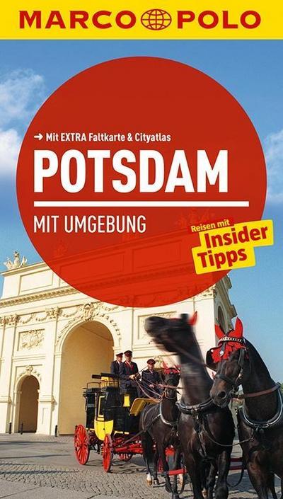 MARCO POLO Reiseführer Potsdam mit Umgebung: Reisen mit Insider Tipps. Mit Extra Faltkarte & Reiseatlas.