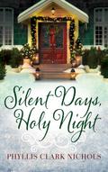 Silent Days, Holy Night