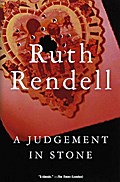 Judgement in Stone - Ruth Rendell