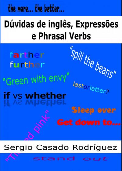 Duvidas de Ingles, Expressoes e Phrasal Verbs