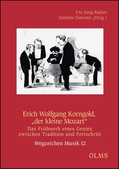 Erich Wolfgang Korngold,’der kleine Mozart
