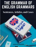 The Grammar of English Grammars