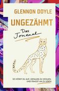 Ungezähmt - das Journal