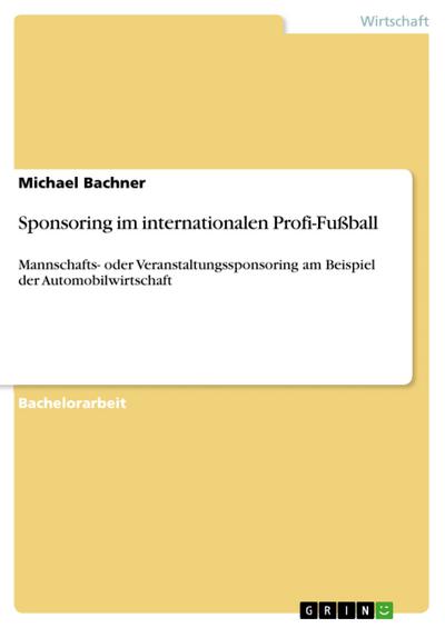 Sponsoring im internationalen Profi-Fußball