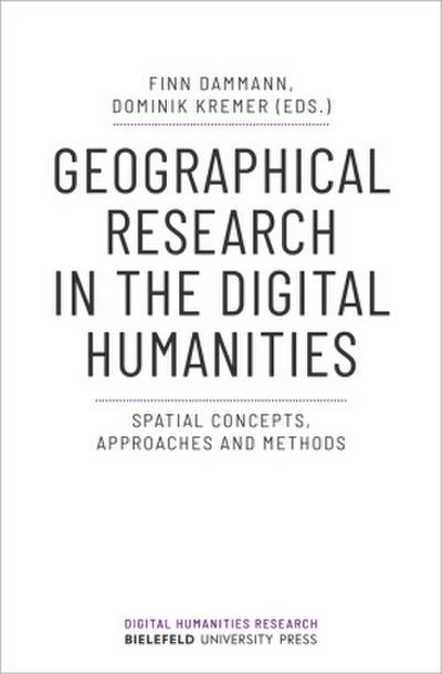 Geographical Research in the Digital Humanities