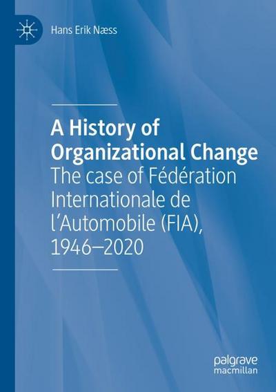 A History of Organizational Change