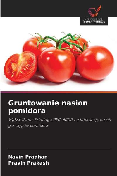 Gruntowanie nasion pomidora