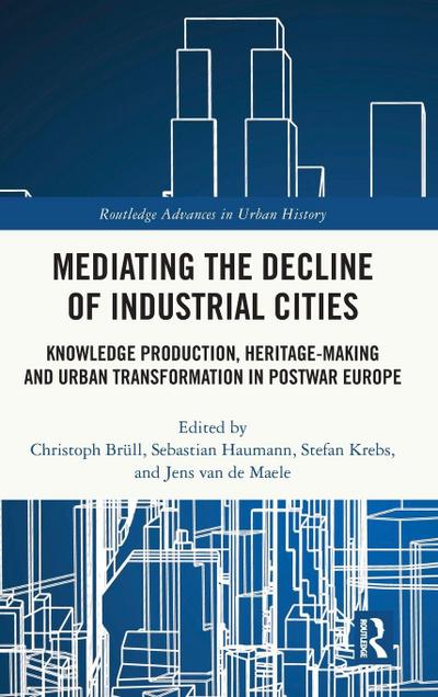 Mediating the Decline of Industrial Cities