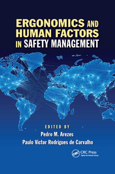 Ergonomics and Human Factors in Safety Management