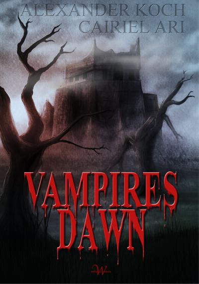 Vampires Dawn. Bd.1