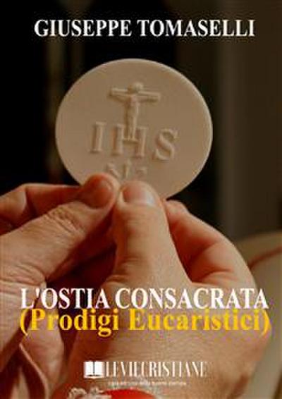 L’Ostia Consacrata