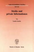 Streiks und private Informationen.