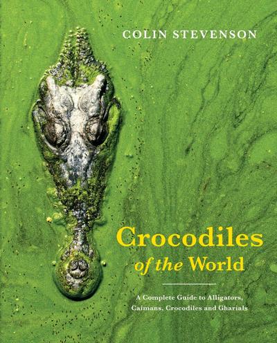 Crocodiles of the World