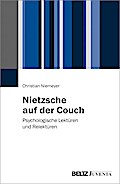Nietzsche auf der Couch: Psychologische Lektüren und Relektüren