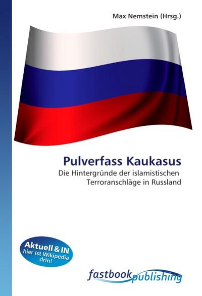 Pulverfass Kaukasus - Max Nemstein